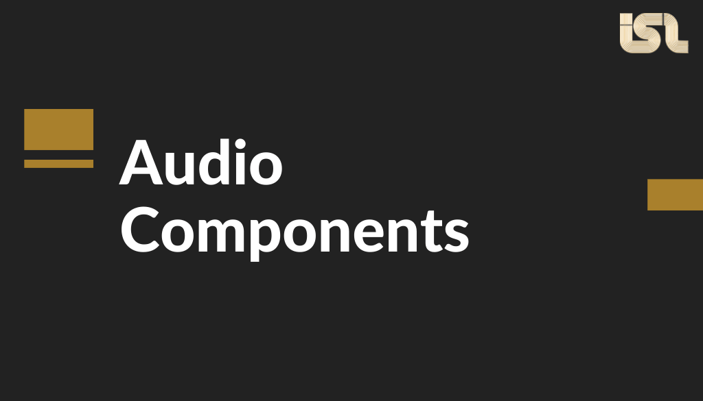 Audio Components Design Notes