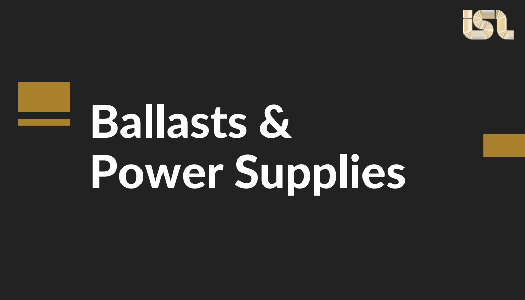 Ballasts and Power Supplies Design Notes