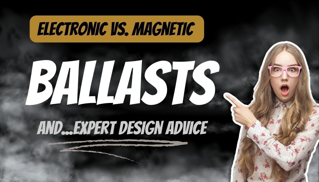 Electronic Ballasts vs. Magnetic Ballasts
