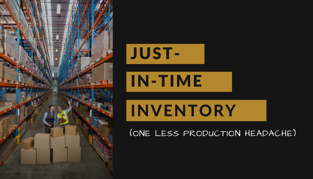 just in time inventory advantages