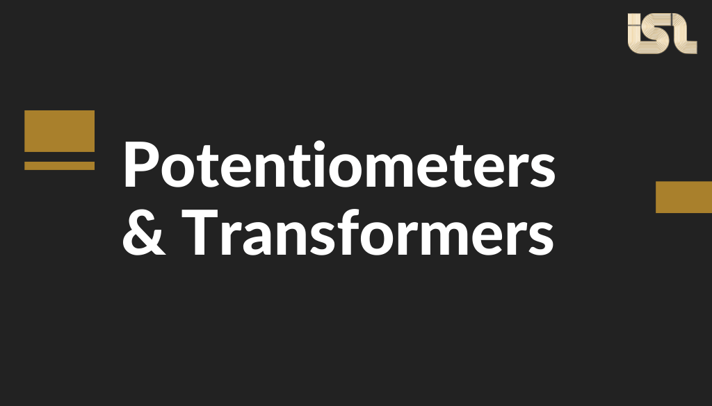 Potentiometers Transformer Design Notes